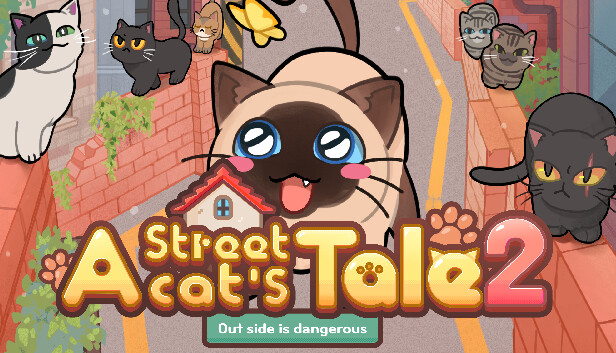 A Street Cat's Tale 2: Outside is Dangerous