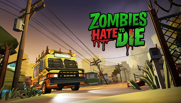Zombies Hate to Die