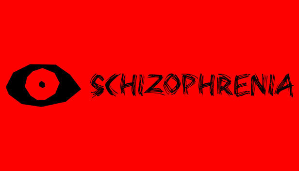 SCHIZOPHRENIA