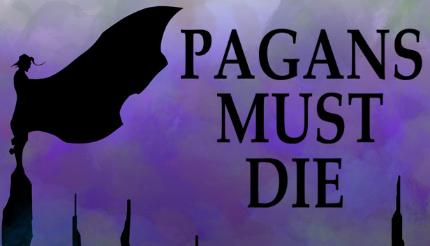 Pagans Must Die