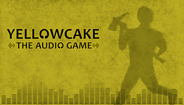  Yellowcake - The Audio Game 