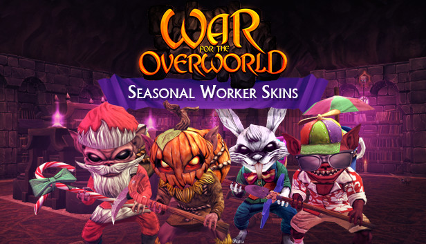 War for the Overworld - Seasonal Worker Skins