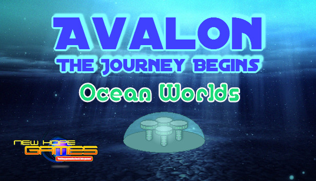 Avalon: The Journey Begins - Ocean Worlds