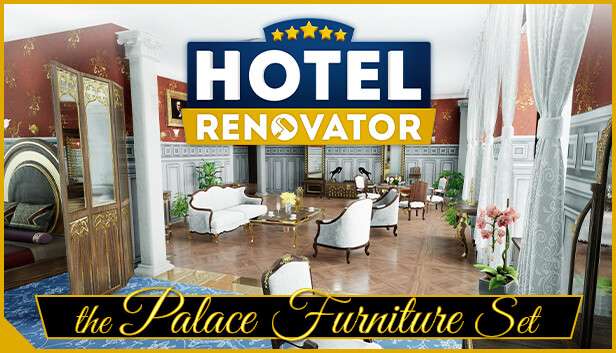 Hotel Renovator - Palace Furniture Set