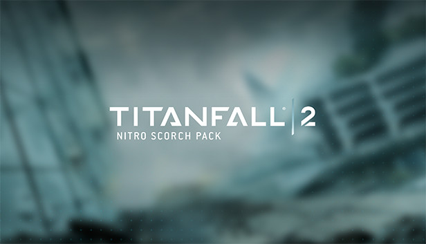 Titanfall® 2 Nitro Scorch Pack
