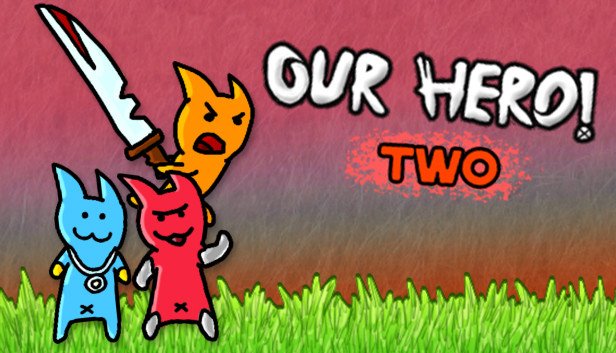 Our Hero! Two