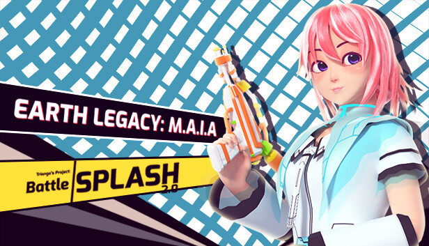 Trianga's Project: Battle Splash 2.0 - Earth's Legacy M.A.I.A