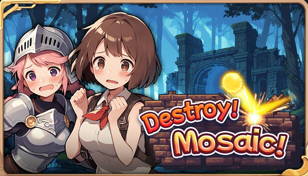 Destroy! Mosaic!