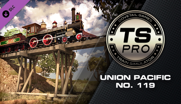 Train Simulator: Union Pacific No. 119 Steam Loco Add-On