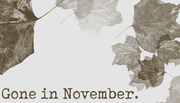 Gone In November