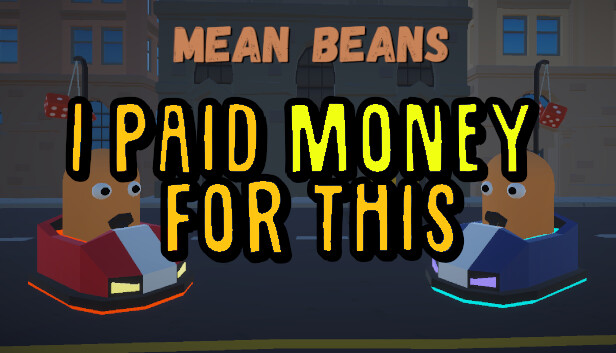 Mean Beans - I Paid Money For This Pack