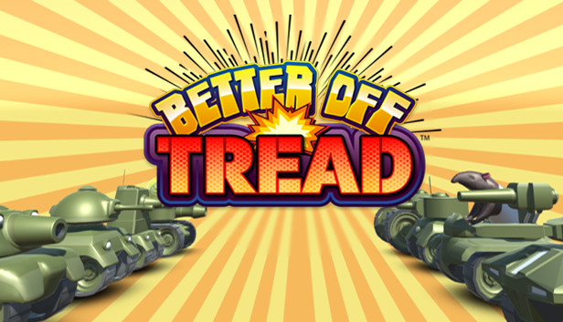 Better Off Tread