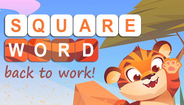 Square Word: Back to Work