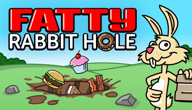 Fatty Rabbit Hole