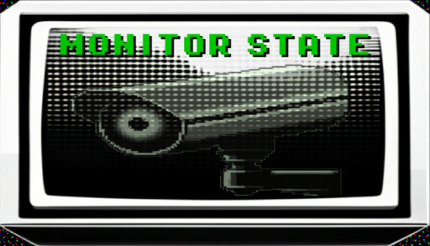 Monitor State