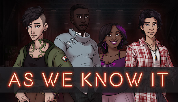 As We Know It