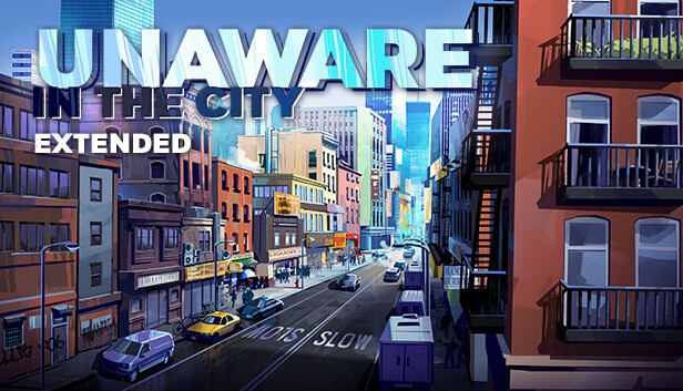 Unaware in The City - Extended