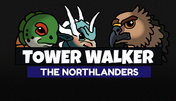 Tower Walker - The Northlanders