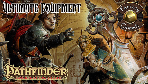 Fantasy Grounds - Pathfinder RPG - Ultimate Equipment (PFRPG)
