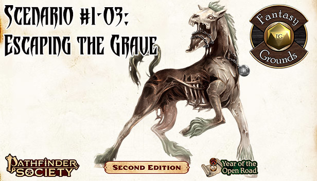 Fantasy Grounds - Pathfinder 2 RPG - Pathfinder Society Scenario #1-03: Escaping the Grave (PFRPG2)