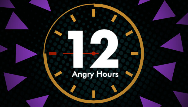 12 Angry Hours