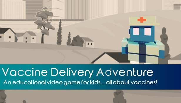 Vaccine Delivery Adventure