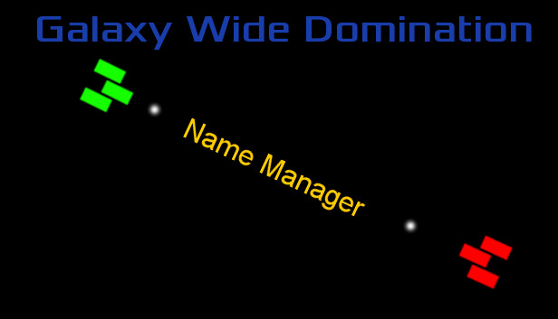 Galaxy Wide Domination - Name Manager