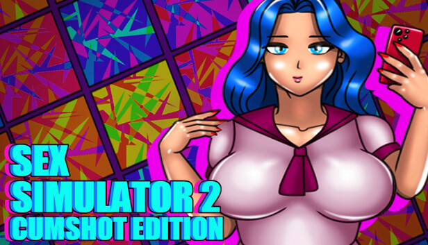 Sex Simulator 2: Cumshot Edition