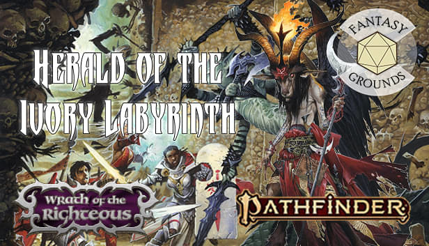 Fantasy Grounds - Pathfinder RPG - Wrath of the Righteous AP 5: Herald of the Ivory Labyrinth