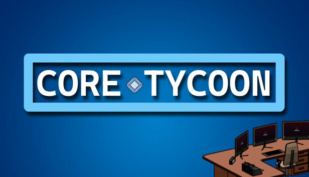 Core Tycoon