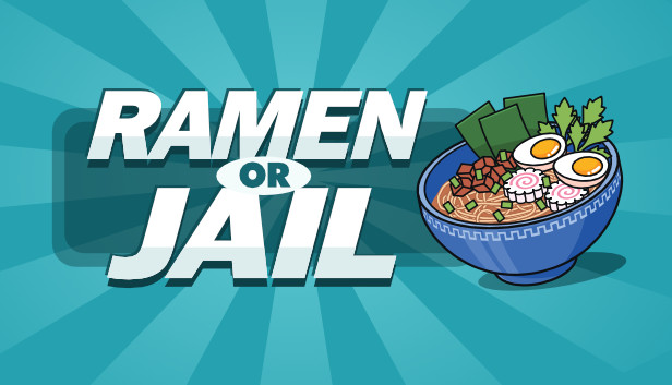 Ramen or Jail