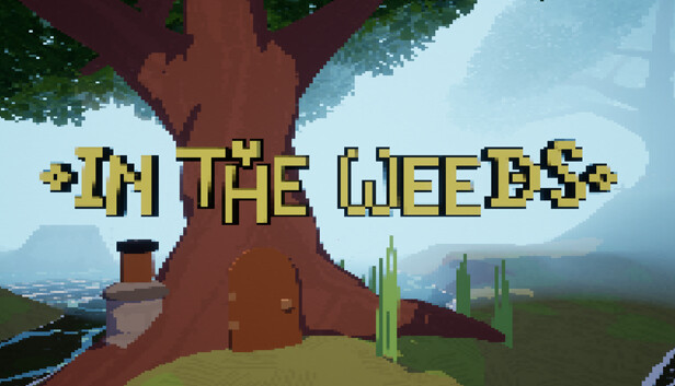 In the Weeds