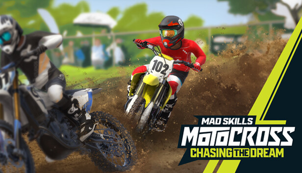 Mad Skills Motocross: Chasing the Dream