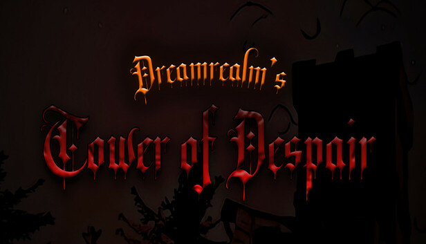 Dreamrealm's Tower of Despair