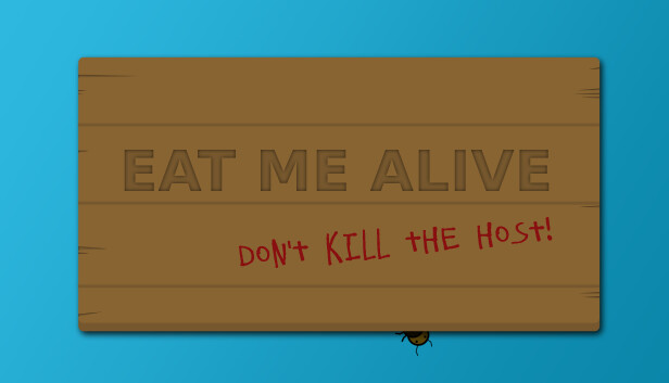 Eat Me Alive