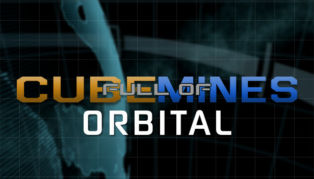 Cube Full of Mines : Orbital Theme