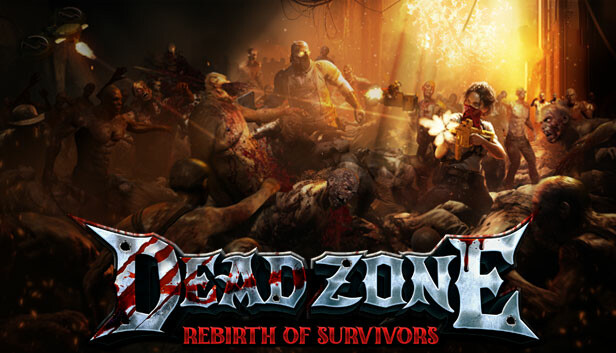 Dead Zone: Rebirth of Survivors