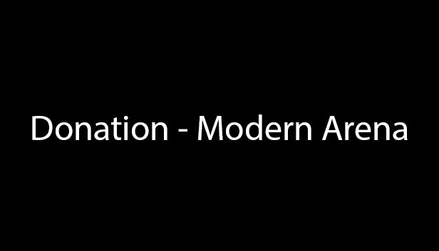 Modern Arena - Donation