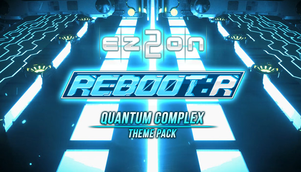 EZ2ON REBOOT : R - Quantum Complex Theme Pack
