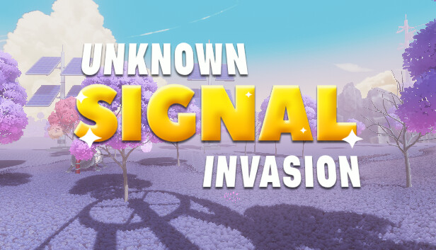 Unknown Signal: Invasion