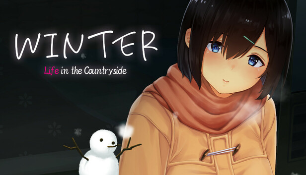 Winter ~Life in the Countryside~