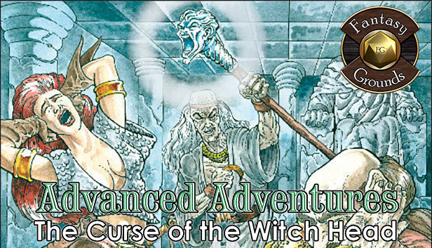 Fantasy Grounds - Advanced Adventures #3: The Curse of the Witch Head