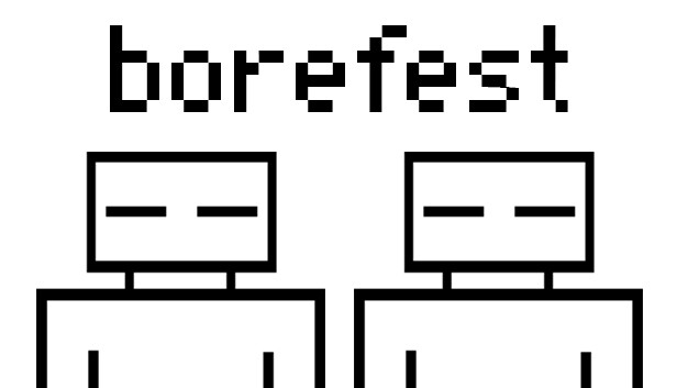 Borefest
