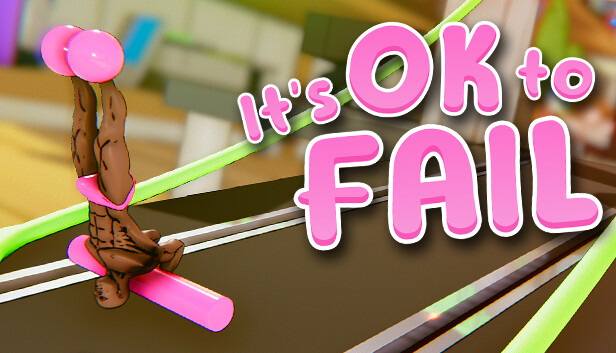 It's OK to Fail