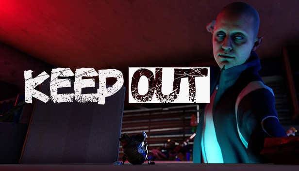 KEEP OUT