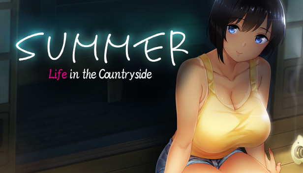 Summer~Life in the Countryside~