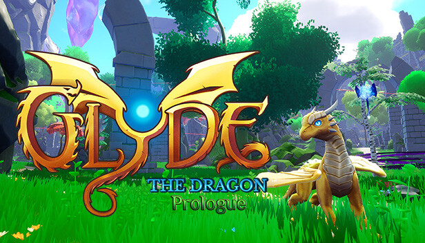 Glyde The Dragon™ - Prologue