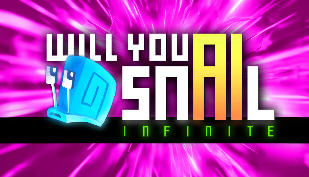 Will You Snail?