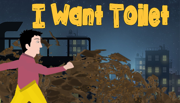 I Want Toilet!!!!!!