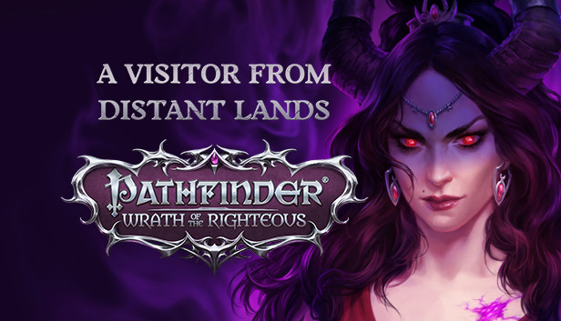 Pathfinder: Wrath of the Righteous -  A Visitor from Distant Lands